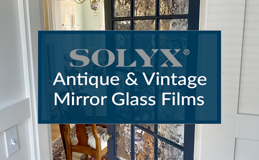Antique and Vintage mirror glass window films